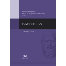 Plato Ethicus - A filosofia é vida