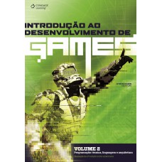 Introdução ao desenvolvimento de games - Volume 2