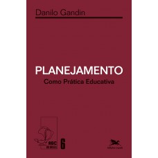 Planejamento como prática educativa