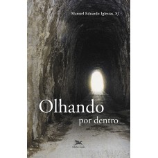 Olhando por dentro