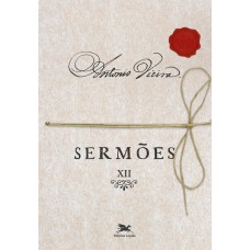 Sermões - Vol. XII