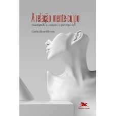 A relação mente-corpo