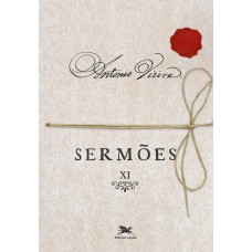 Sermões - Vol. XI Sermões - Vol. XI