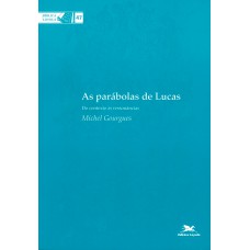 As parábolas de Lucas