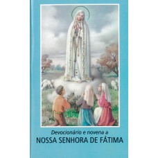 Devocionário e novena a Nossa Senhora de Fátima