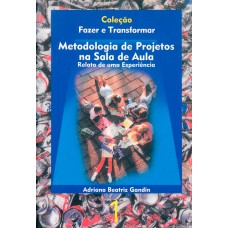 Metodologia de projetos na sala de aula