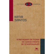 A antinomia da teoria do conhecimento de Schopenhauer