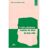 A ética platônica A ética platônica