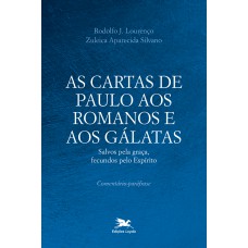 As Cartas de Paulo aos Romanos e aos Gálatas