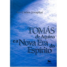 Tomás de Aquino e a nova era do Espírito