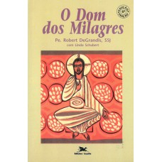 Os dom dos milagres