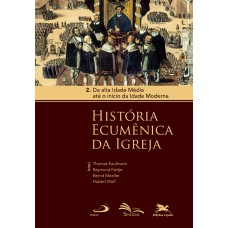 História Ecumênica da Igreja - Vol. 2 História Ecumênica da Igreja - Vol. 2