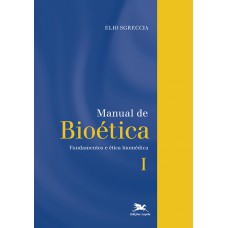 Manual de bioética I