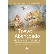 Trevo abençoado da Santíssima Trindade