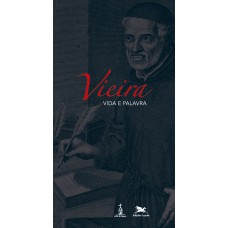 Vieira - Vida e palavra