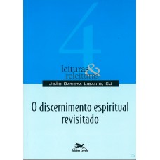 O discernimento espiritual revisitado