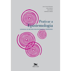 Praticar a epistemologia