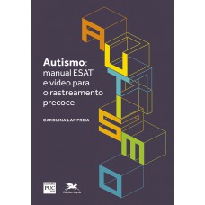Autismo - Manual ESAT e vídeo para rastreamento precoce