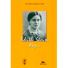 Edith Stein diz ...