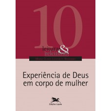 Experiência de Deus em corpo de mulher