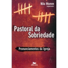Pastoral da sobriedade Pastoral da sobriedade