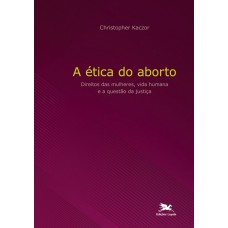 A ética do aborto