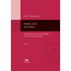 Para ler Platão - tomo 2 Para ler Platão - tomo 2