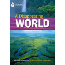 Footprint Reading Library - Level 2 1000 A2 - A Disappearing World