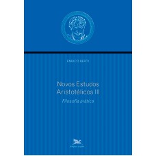Novos estudos aristotélicos - III Novos estudos aristotélicos - III