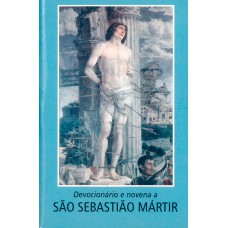 Devocionário e novena a São Sebastião, mártir