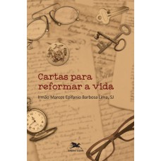 Cartas para reformar a vida