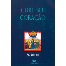 Cure seu coração!