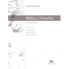 Bíblia e filosofia - As luzes da razão