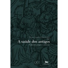 A saúde dos antigos