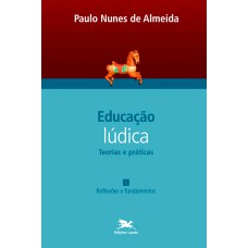 Educação lúdica - Vol. 1