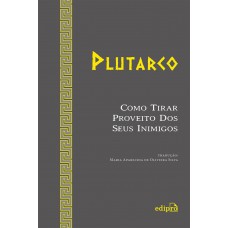 Como tirar proveito dos seus inimigos Como tirar proveito dos seus inimigos