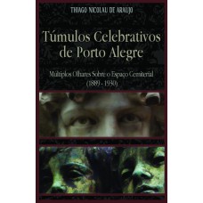 Túmulos celebrativos de Porto Alegre