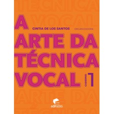 A arte da técnica vocal