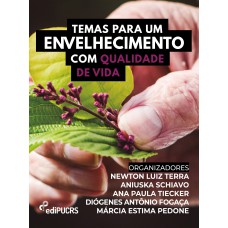 Temas para um envelhecimento com qualidade de vida