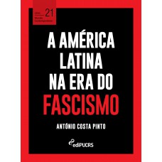 A América Latina na era do fascismo