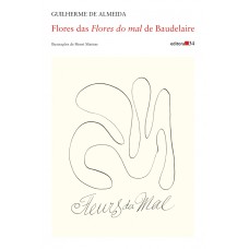 Flores das “Flores do mal” de Baudelaire Flores das “Flores do mal” de Baudelaire