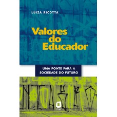 Valores do educador Valores do educador