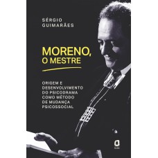 Moreno, o mestre Moreno, o mestre
