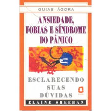 Ansiedade, fobias e síndrome de pânico