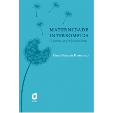 Maternidade interrompida