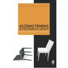 As cenas temidas do psicoterapeuta iniciante