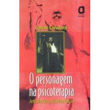 O personagem na psicoterapia O personagem na psicoterapia