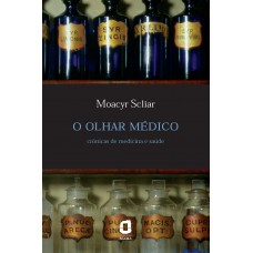 O olhar médico