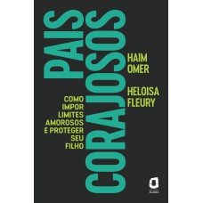 Pais corajosos