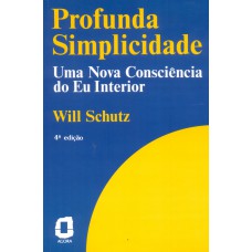 Profunda simplicidade Profunda simplicidade